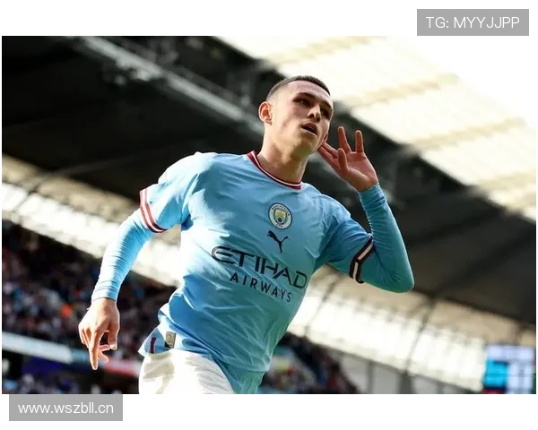 福登:从轮换奇兵到主力核心的英超冠军蜕变解析 福登:从轮换奇兵到主力核心的英超冠军蜕变解析